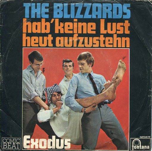 Cover The Blizzards - Hab' Keine Lust Heut Aufzustehn / Exodus (7, Mono) Schallplatten Ankauf