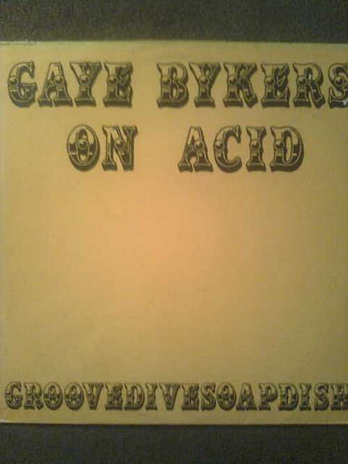Cover Gaye Bykers On Acid - Groovedivesoapdish (LP, S/Sided, MiniAlbum, Comp, Etch) Schallplatten Ankauf