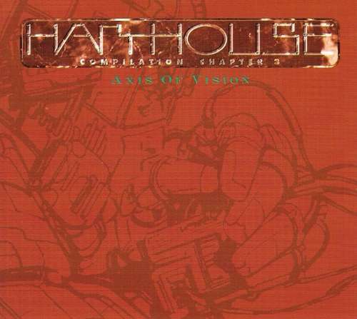 Cover Various - Harthouse Compilation Chapter 3 - Axis Of Vision (CD, Comp) Schallplatten Ankauf
