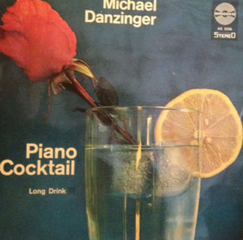 Cover Michael Danzinger - Piano Cocktail  - Long Drink (LP, Album, RE) Schallplatten Ankauf