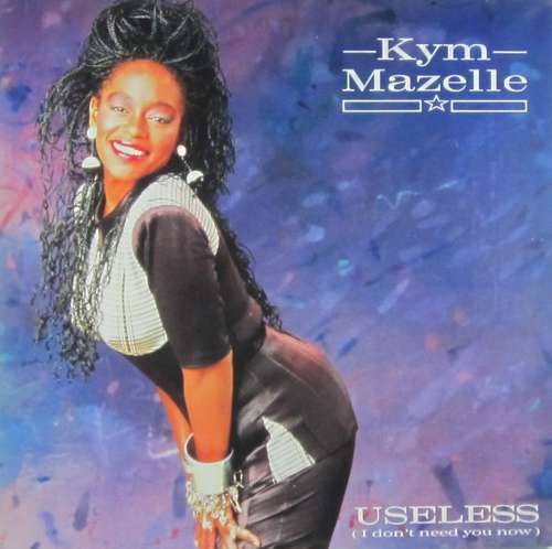 Cover Kym Mazelle - Useless (I Don't Need You Now) (12, Maxi) Schallplatten Ankauf