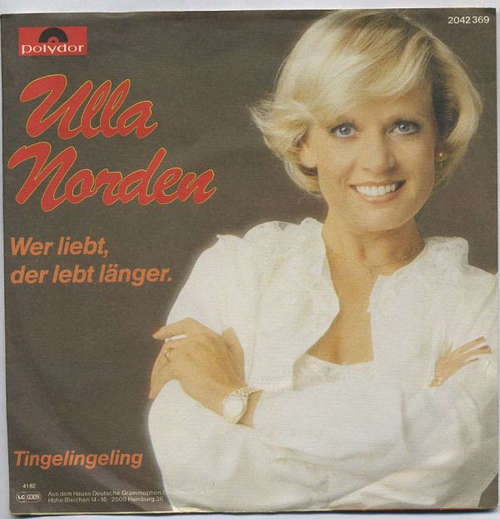 Cover Ulla Norden - Wer Liebt, Der Lebt Länger. (7, Single) Schallplatten Ankauf
