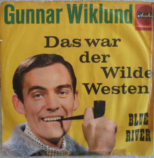 Cover Gunnar Wiklund - Das War Der Wilde Westen (7, Single, Mono) Schallplatten Ankauf