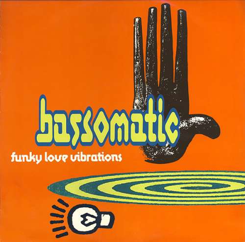 Cover Bassomatic - Funky Love Vibrations (12, Single) Schallplatten Ankauf