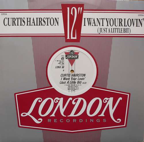 Cover Curtis Hairston - I Want Your Lovin' (Just A Little Bit) (12, Single) Schallplatten Ankauf