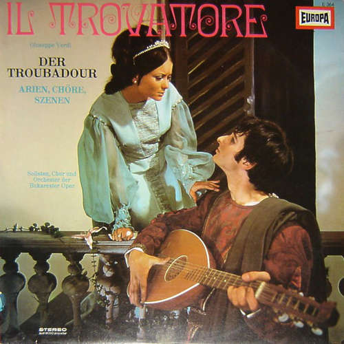 Cover Giuseppe Verdi / Chor der Bukarester Oper* Und Orchester der Bukarester Oper* - Il Trovatore (Der Troubadour) (LP) Schallplatten Ankauf