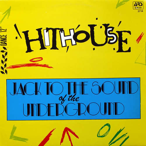 Cover Hithouse - Jack To The Sound Of The Underground (12) Schallplatten Ankauf