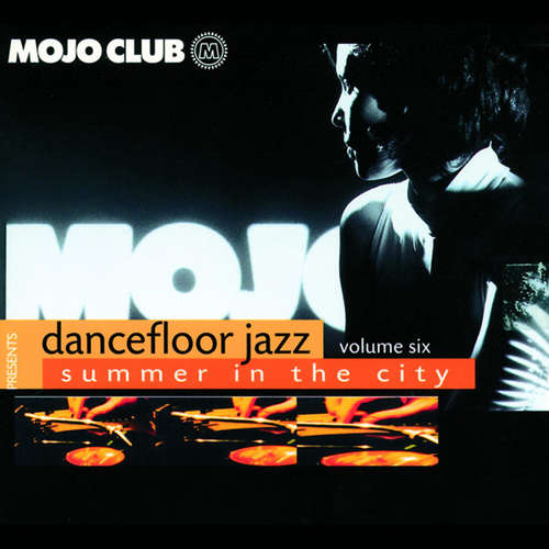 Cover Various - Mojo Club Presents Dancefloor Jazz - Volume Six (Summer In The City) (LP, Comp, RE) Schallplatten Ankauf
