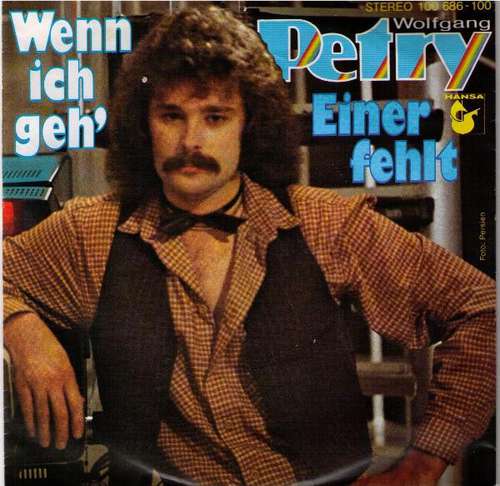 Cover Wolfgang Petry - Wenn Ich Geh'  (7, Single) Schallplatten Ankauf