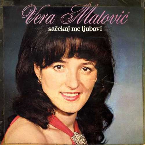 Cover Vera Matović - Sačekaj Me Ljubavi (LP, Album, Gat) Schallplatten Ankauf