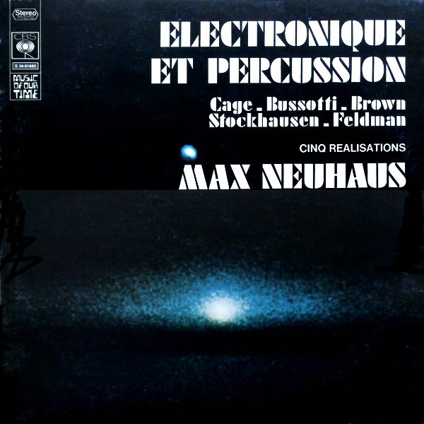 Cover Max Neuhaus - Electronique Et Percussion. Cinq Réalisations Par Max Neuhaus (LP) Schallplatten Ankauf