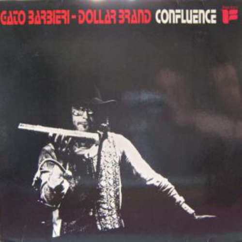 Cover Gato Barbieri - Dollar Brand - Confluence (LP, Album, RE) Schallplatten Ankauf