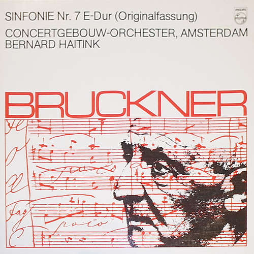 Cover Bruckner* - Concertgebouw Orchestra Amsterdam* - Bernard Haitink - Sinfonie Nr. 7  E-dur (Originalfassung) (LP, Club) Schallplatten Ankauf