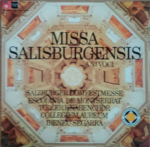 Cover Escolania De Montserrat*, Tölzer Knabenchor, Collegium Aureum, Ireneu Segarra* - Missa Salisburgensis A 53 Voci (LP, Album, Club) Schallplatten Ankauf