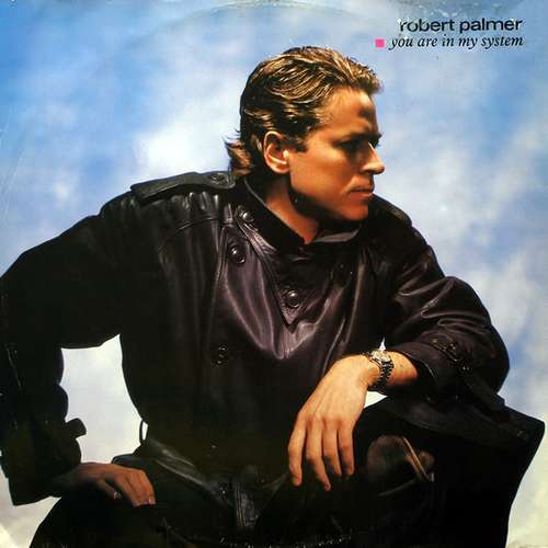 Cover Robert Palmer - You Are In My System (12) Schallplatten Ankauf