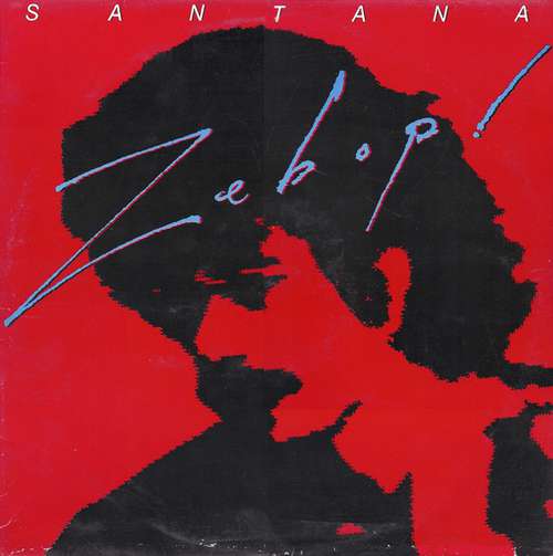 Cover Santana - Zebop! (LP, Album) Schallplatten Ankauf