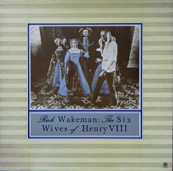 Cover Rick Wakeman - The Six Wives Of Henry VIII (LP, Album, RE, Gat) Schallplatten Ankauf