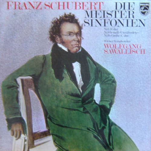 Cover Franz Schubert - Wiener Symphoniker, Wolfgang Sawallisch - Die Meister Sinfonien (Nr. 5 B-Dur - Nr. 8 H-Moll Unvollendete - Nr. 9 C-Dur Große) (2xLP, Comp) Schallplatten Ankauf
