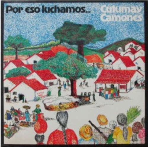 Cover Cutumay Camones - Por Eso Luchamos (LP) Schallplatten Ankauf