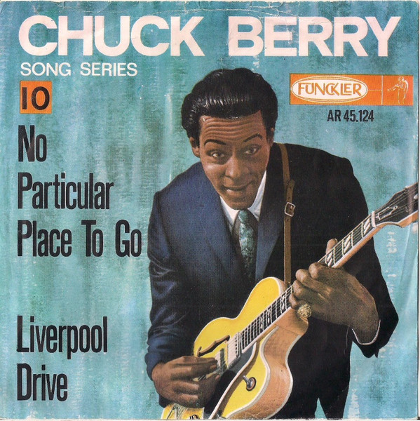 Cover Chuck Berry - No Particular Place To Go / Liverpool Drive (7, Single) Schallplatten Ankauf