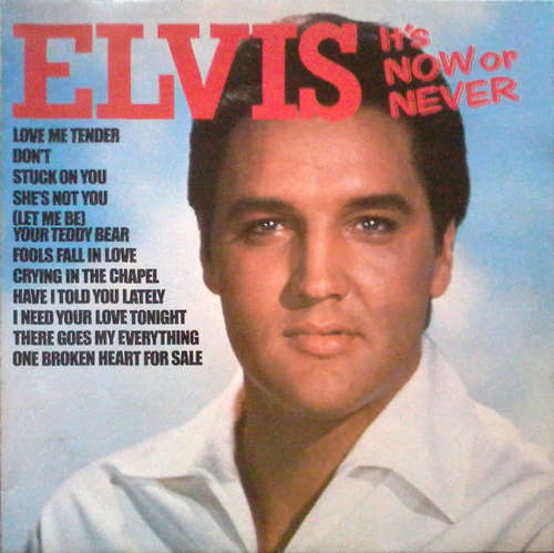 Cover Elvis Presley - It's Now Or Never (LP, Comp) Schallplatten Ankauf