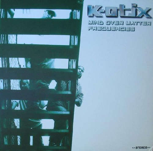 Cover K-Otix - Mind Over Matter (12) Schallplatten Ankauf