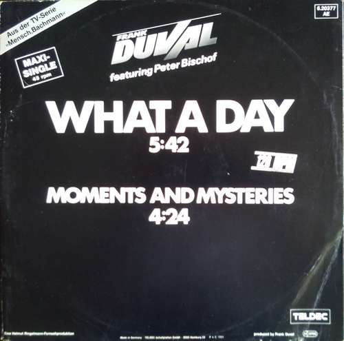 Cover Frank Duval Featuring Peter Bischof - What A Day (12, Maxi) Schallplatten Ankauf