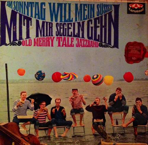 Cover Old Merry Tale Jazzband - Am Sonntag Will Mein Süßer Mit Mir Segeln Gehn (LP, Album) Schallplatten Ankauf