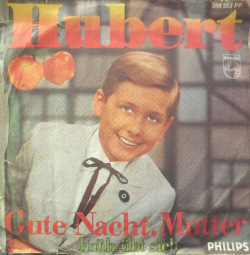 Cover Hubert* - Gute Nacht, Mutter (7, Single) Schallplatten Ankauf