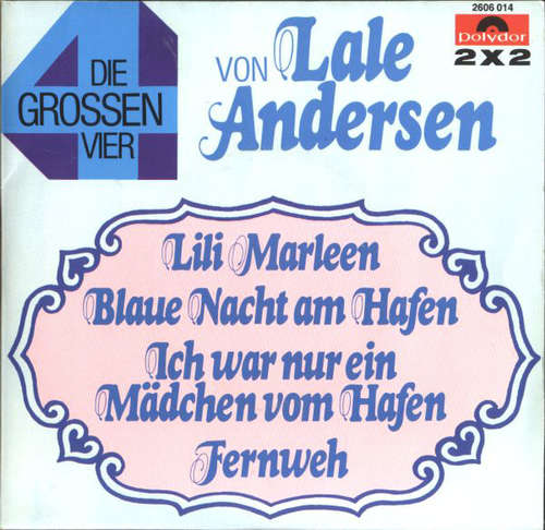 Cover Lale Andersen - Die Grossen Vier Von Lale Andersen (2x7, Single) Schallplatten Ankauf