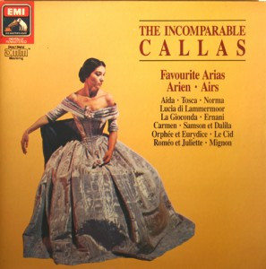 Cover Maria Callas - The Incomparable Callas (LP, Comp) Schallplatten Ankauf