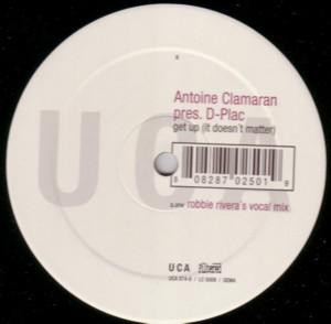 Cover Antoine Clamaran Pres. D-Plac - Get Up (It Doesn't Matter) (12) Schallplatten Ankauf