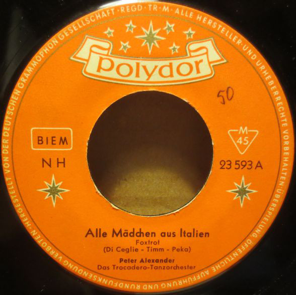 Cover Peter Alexander - Alle Mädchen Aus Italien / Amsterdamer Meisjes (7, Single, Mono) Schallplatten Ankauf