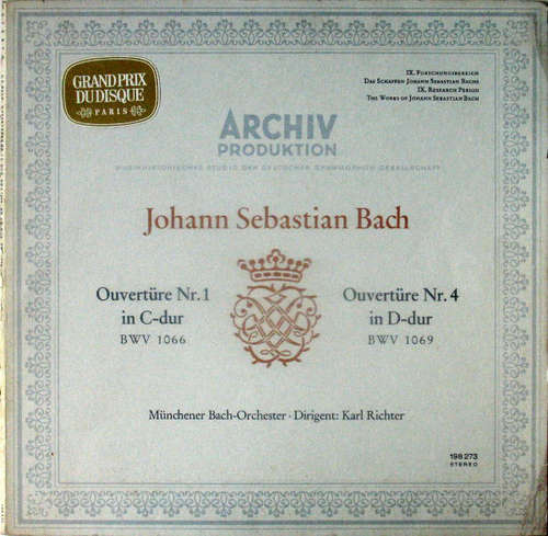 Cover Johann Sebastian Bach - Münchener Bach-Orchester · Dirigent: Karl Richter - Ouvertüre Nr. 1 In C-dur, BWV 1066 / Ouvertüre Nr. 4 In D-dur, BWV 1069 (LP, Album) Schallplatten Ankauf