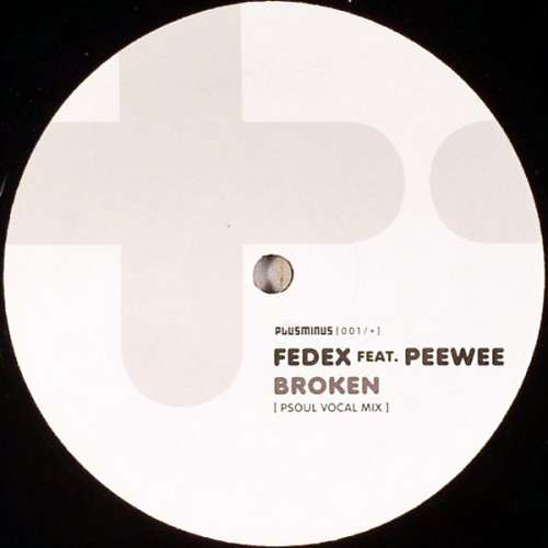 Cover Fedex Feat. Peewee (3) - Broken (12) Schallplatten Ankauf
