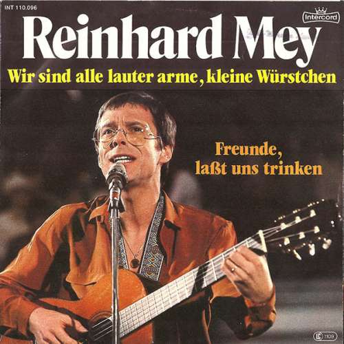Cover Reinhard Mey - Wir Sind Alle Lauter Arme, Kleine Würstchen (7) Schallplatten Ankauf