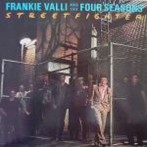 Cover Frankie Valli And The Four Seasons* - Streetfighter (LP, Album) Schallplatten Ankauf