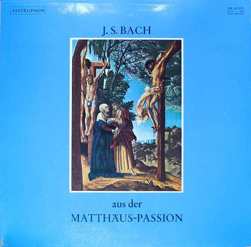 Cover J.S. Bach* - Matthäus Passion (Ausschnitte) (LP) Schallplatten Ankauf