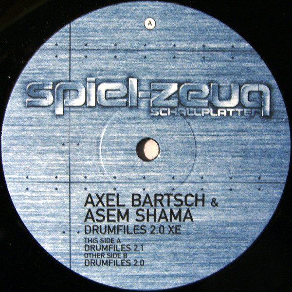 Cover Axel Bartsch & Asem Shama - Drumfiles 2.0 XE (12) Schallplatten Ankauf