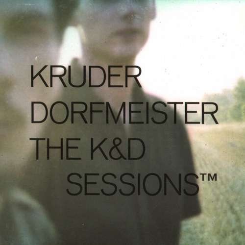 Cover Kruder Dorfmeister* - The K&D Sessions™ (2xCD, Comp, Mixed, Dig) Schallplatten Ankauf