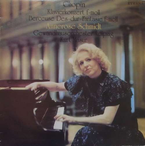 Cover Chopin*, Annerose Schmidt, Gewandhausorchester Leipzig, Kurt Masur - Klavierkonzert F-moll / Berceuse Des-dur / Fantaisie F-moll (LP, RE) Schallplatten Ankauf