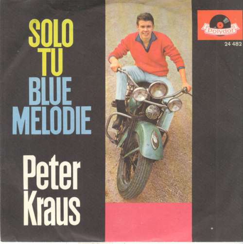 Cover Peter Kraus - Solo Tu (7, Mono) Schallplatten Ankauf