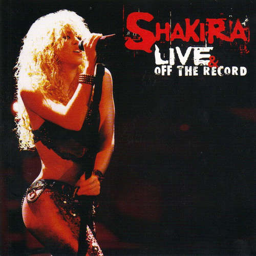 Cover Shakira - Live & Off The Record (CD + DVD-V, PAL) Schallplatten Ankauf