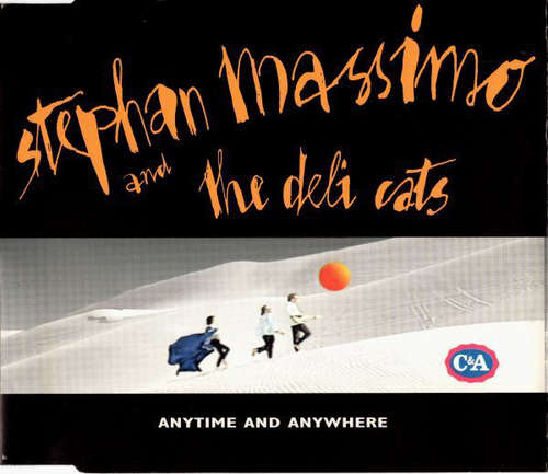 Cover Stephan Massimo And The Deli Cats - Anytime And Anywhere (CD, Maxi) Schallplatten Ankauf
