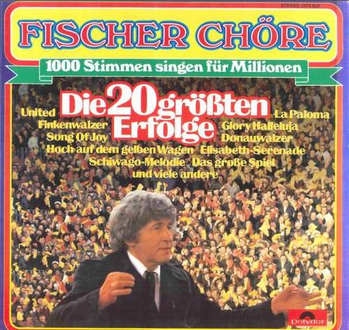 Cover Fischer Chöre - Die 20 Größten Erfolge (LP, Album) Schallplatten Ankauf