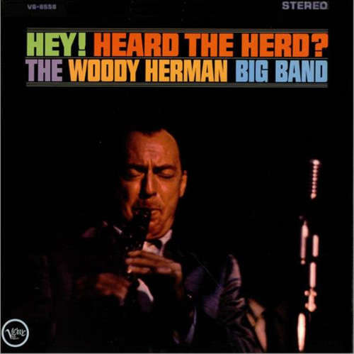 Cover The Woody Herman Big Band - Hey! Heard The Herd? (LP, Album) Schallplatten Ankauf