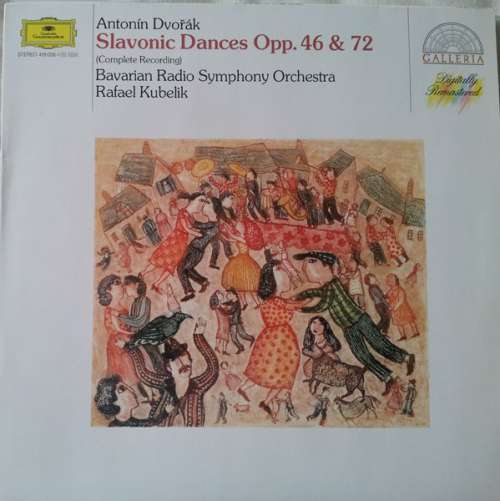 Cover Antonín Dvořák - Bavarian Radio Symphony Orchestra*, Rafael Kubelik - Slavonic Dances Opp. 46 & 72 (LP, Album) Schallplatten Ankauf