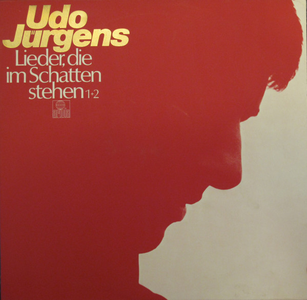 Cover Udo Jürgens - Lieder, Die Im Schatten Stehen 1+2 (2xLP, Comp) Schallplatten Ankauf