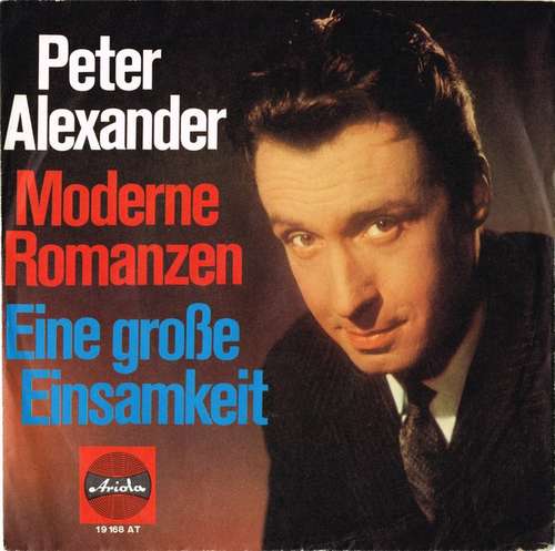 Cover Peter Alexander - Moderne Romanzen / Eine Große Einsamkeit (7, Single, Mono) Schallplatten Ankauf