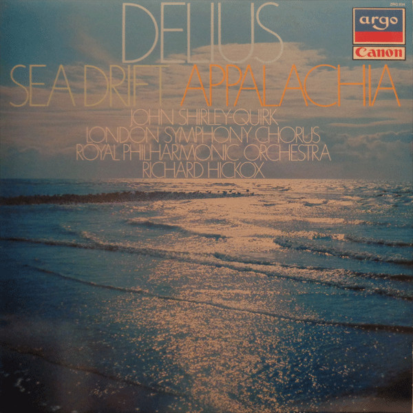 Cover Delius* - John Shirley-Quirk, London Symphony Chorus, Royal Philharmonic Orchestra*, Richard Hickox - Sea Drift / Appalachia (LP) Schallplatten Ankauf